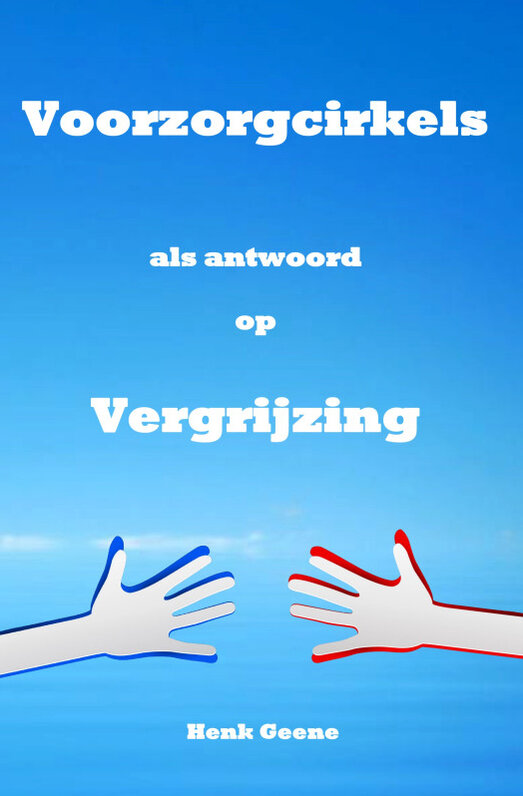 henk geene voorzorgcirkels als antwoord op vergrijzing 111773986201