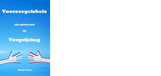 henk geene voorzorgcirkels als antwoord op vergrijzing kl 111754793377